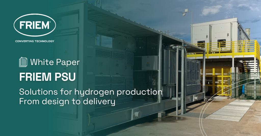 FRIEM PSU Solutions for hydrogen production